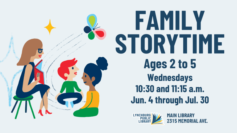 Family Storytime for ages 2 to 5 at the Main Library. Wednesdays at 10:30 and 11:15 a.m. (choose one); June 4 through July 30